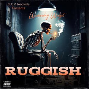 Ruggish (Freestyle) [Explicit]