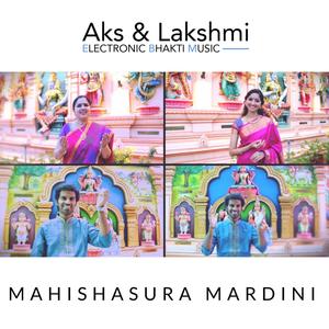 Mahishasura Mardini (feat. Padmini Chandrashekar)