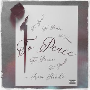 To Peace (Explicit)