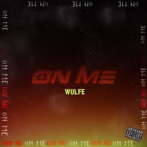 ON ME (Explicit)