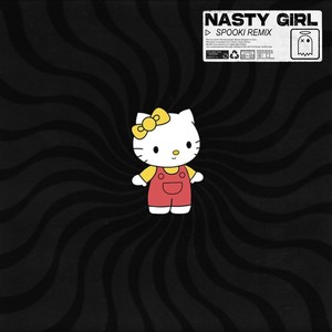 Nasty Girl (Remix)