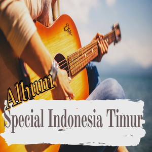 Special Indonesia Timur Ghege dan Doddie