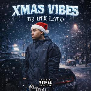 XMAS VIBES (Explicit)