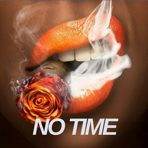 No Time (Explicit)