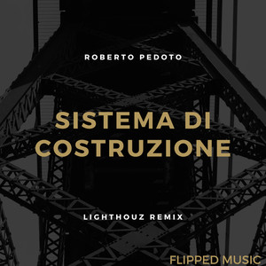 Sistema Di Costruzione (Lighthouz Remix)