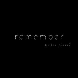 Remember (Explicit)