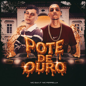 Pote de Ouro (Explicit)