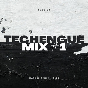 Techengue Mix #1 (Remix)