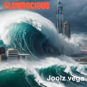 Flowrocious (Explicit)