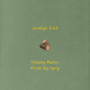 Woody (feat. rgry) (Remix) [Explicit]