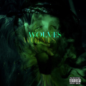 Wolves (Explicit)