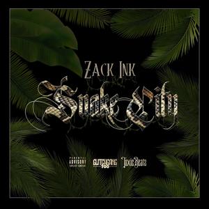 Snake City (feat. Zack Ink) [Explicit]