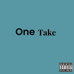 One Take (Explicit)