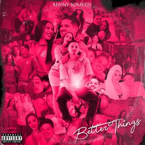 Better Things (Explicit)