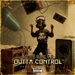 Outta Control (Explicit)