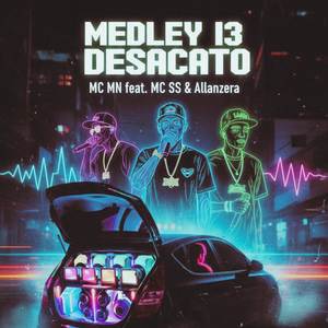 Medley i30 Desacato (Explicit)