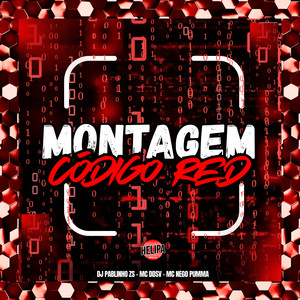 Montagem Código Red (Explicit)