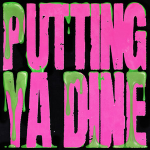 Putting Ya Dine (Remix|Explicit)