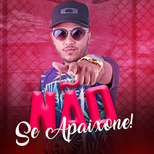 Não Se Apaixone(Brega Funk) (Explicit)
