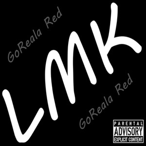 Lmk (Explicit)