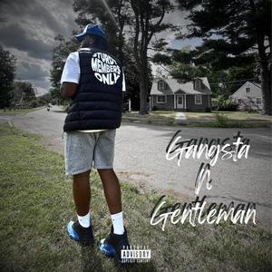 Gangsta N Gentleman (Explicit)