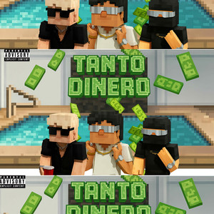 Tanto Dinero (Explicit)