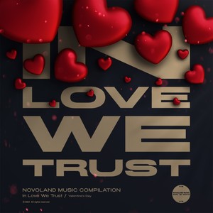 In Love We Trust (Valentine's Day)