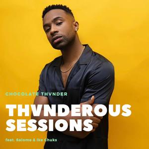 Thvnderous Session (feat. Salome & Ike Chuks) [DJ Mix]