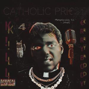 Catholic Priest (Explicit)