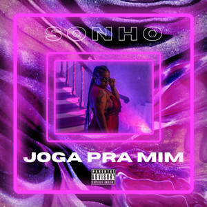 Joga pra Mim (Explicit)