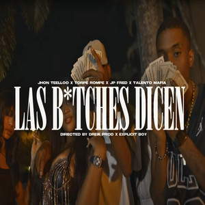 LAS BITCHES DICEN (Remaster)