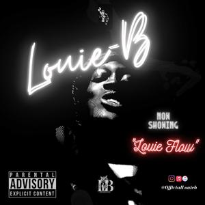 Louie Flow (Explicit)