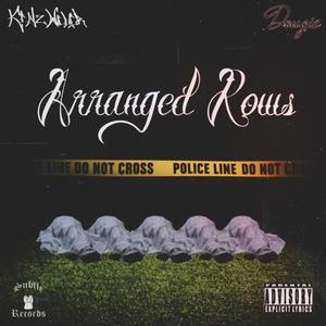 Arranged Rows(feat. Dougie) (Explicit)