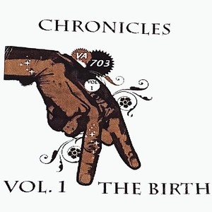 Chronicles, Vol. 1: The Birth (Explicit)