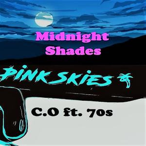 Midnight Shades (feat. 70s) [Explicit]