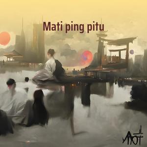 Mati ping pitu