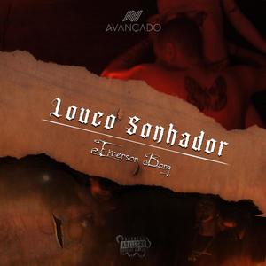Louco Sonhador (Explicit)
