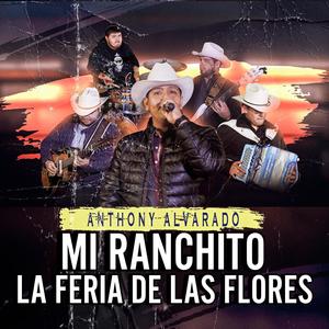 Mi Ranchito/La Feria De Las Flores/