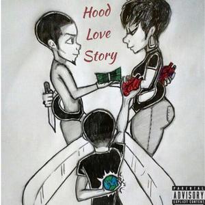 Hood Love Story (Explicit)