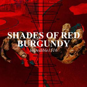 SHADES OF RED: BURGUNDY (Explicit)