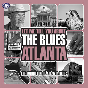Let Me Tell You About the Blues: Atlanta