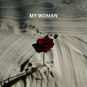 My Woman (Explicit)