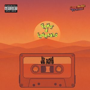 Vamo' a lograrlo (Explicit)