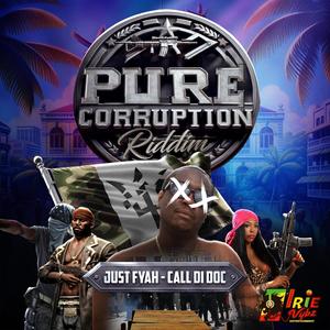 Call Di Doc (feat. Just Fyah)