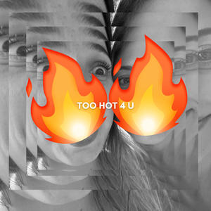 Too Hot 4 U (feat. Nelly J & Ferocious E) (Demo)