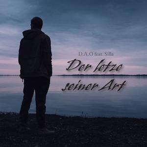 Der letzte seiner Art (prod. Maik Marzyan) (feat. Silla) [Explicit]