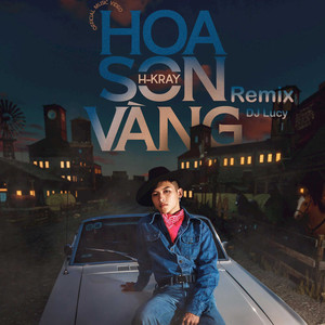 Hoa Son Vàng (DJ Lucy Remix)