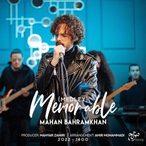 Memorable (feat. mahan Bahramkhan)