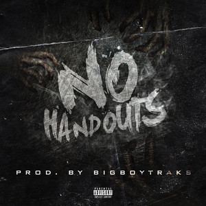 No Handouts (Explicit)