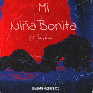Mi Niña Bonita (Explicit)